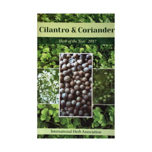 Cilantro & Coriander : Herb of the Year™ 2017